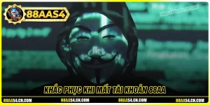 Cách khắc phục khi mất tài khoản chơi 88aa cho người mới