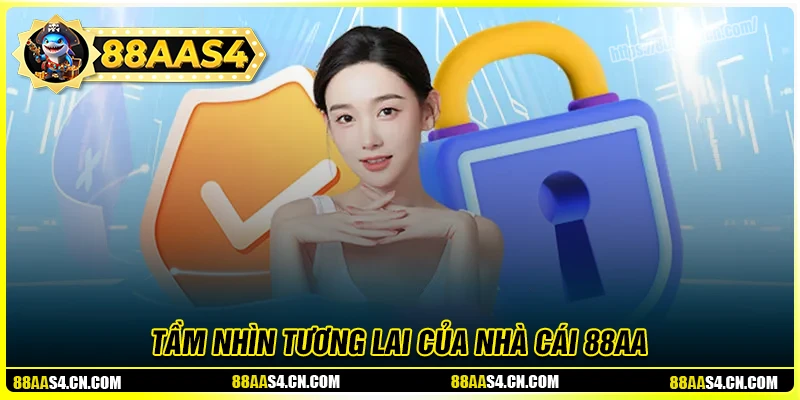 Tương lai của 88aa dưới sự lãnh đạo của CEO